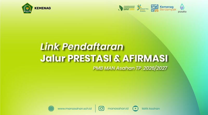 Link Pendaftaran PMB MAN Asahan TP. 2026/2027 Jalur Prestasi dan Afirmasi