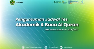 Pengumuman Jadwal Tes Akademik dan Baca Al Qur’an PMB MAN Asahan Jalur Reguler